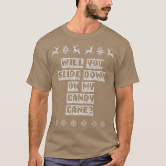 T-shirt Slide Down on My Candy Cane Christmas Joke Xmas Pu