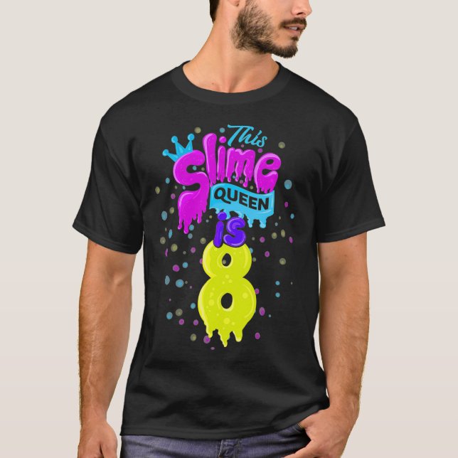 T-shirt Slime Queen  8th Birthday Slime Shirt 8  (Devant)