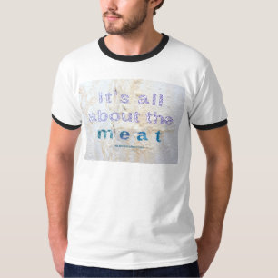 T-shirt SlipperyJoe's Il s'agit de mots de viande disant d