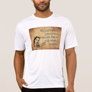 T-shirt SlipperyJoe's Princess clap marchant drôle les ann
