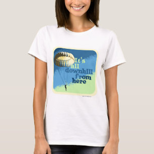T-shirt Slogan Downhill Funny Downbeat