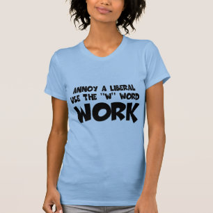 T-shirt Slogan humoristique de travail, anti femmes