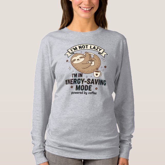 T-shirt Sloth Coffee Energy Saving Mode Long Sleeve Tee (Devant)