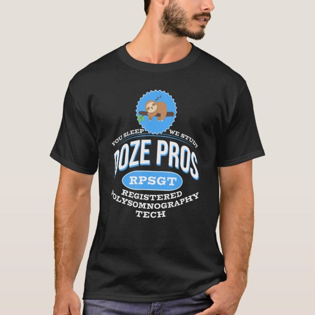 T-shirt Sloth Doze Pros Polysomnographic Tech R (Devant)