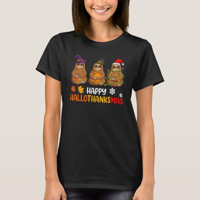 T-shirt Sloth Happy Hallothanksmas  Xmas Thanksgiving Hall (Devant)