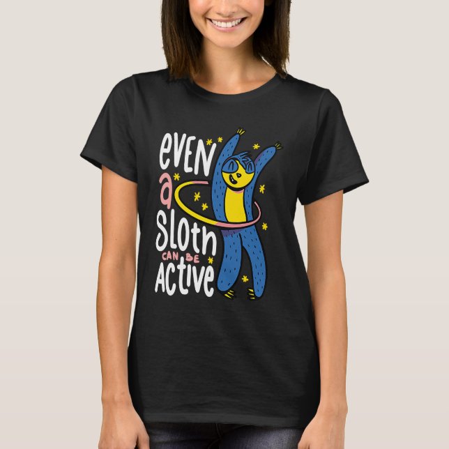 T-shirt Sloth Hula Hoop Dance Hooper Hooping Sport Gym  Id (Devant)