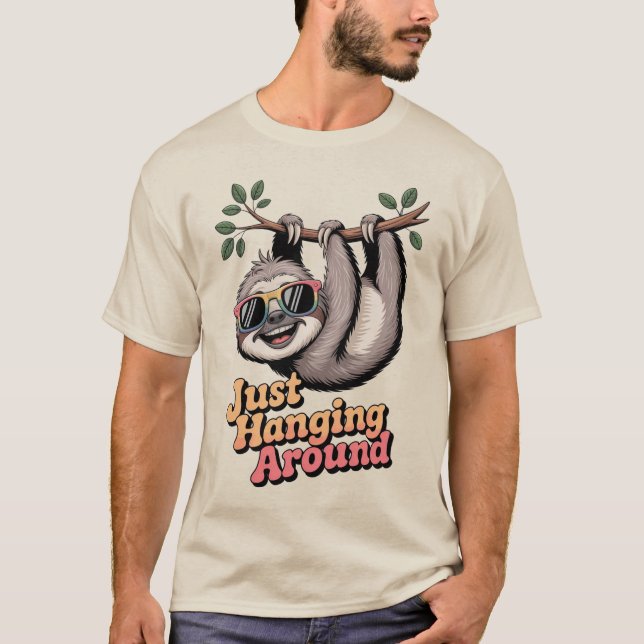 T-shirt Sloth Just Hanging Around (Devant)