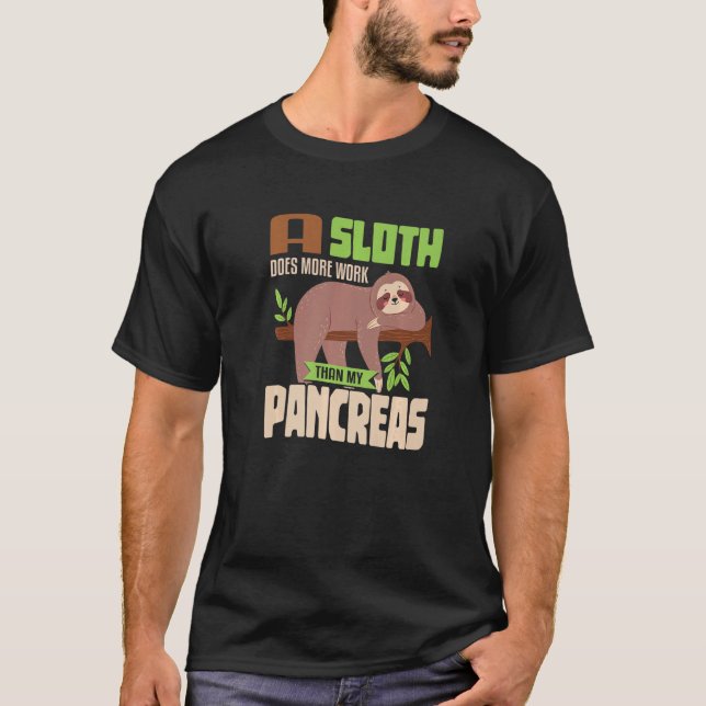 T-shirt Sloth lazy Pancreas T1D Diabetes  1 (Devant)