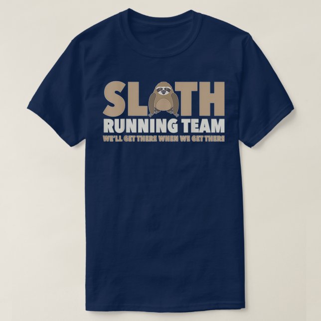 T-shirt Sloth Lover Équipe De Coureur Cadeau Bien Il Stick (Design devant)