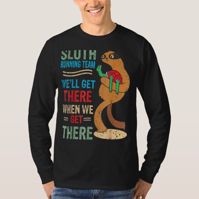 T-shirt Sloth Running Team Weu2019ll Arrivée (Devant)