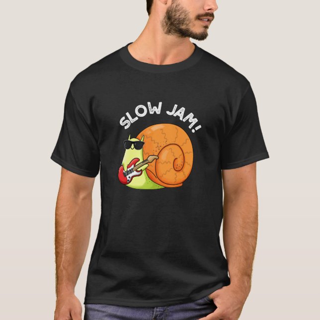 T-shirt Slow Jam Funny Musique Snail Pun Dark BG (Devant)