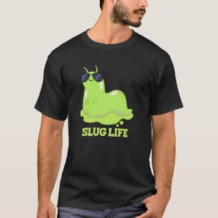T-shirt Slug Life Funky Green Slug Pun Dark BG