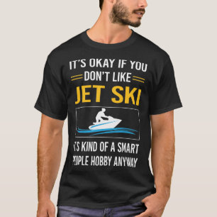 T-shirt Smart People Jet Ski Ski Water Scooter Personnel