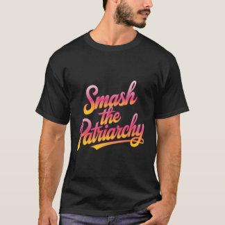 T-shirt Smash la citation patriarcale féministe