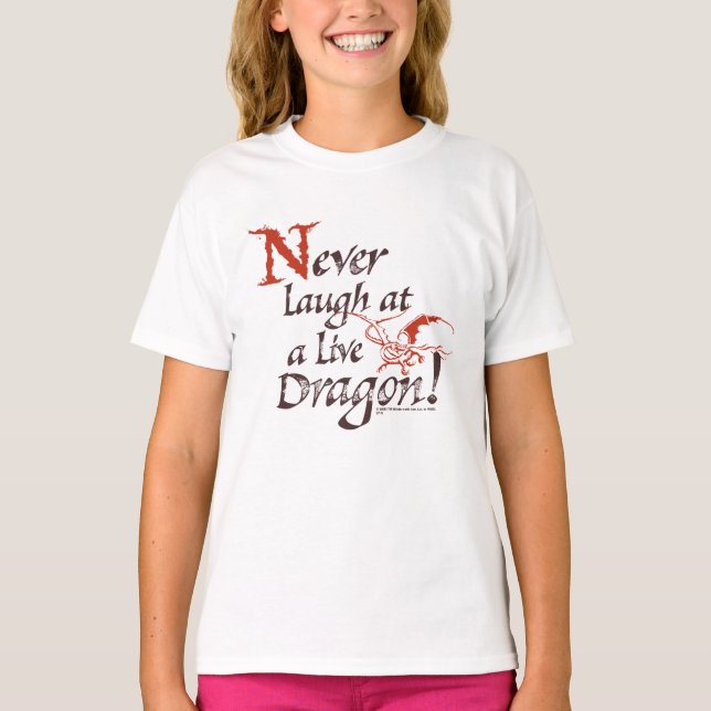 T-shirt SMAUG™ - Ne Riez Jamais À Un Dragon En Direct (Devant)