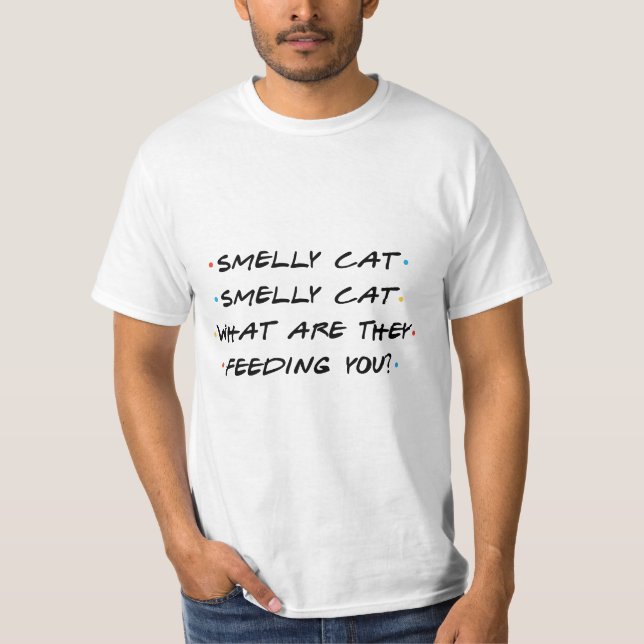 T-shirt Smelly Chat Smelly Chat Qu'Est-Ce Qu'Ils Vous Alim (Devant)