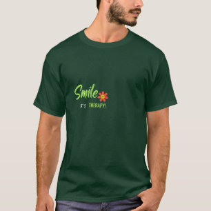 T-shirt Smile, c'est une thérapie – Drôle         