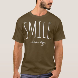 T-shirt Smile J'Ai Du Café 1