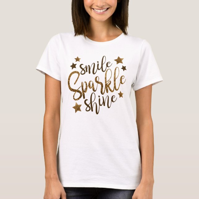 T-shirt Smile Sparkle Shine (Devant)