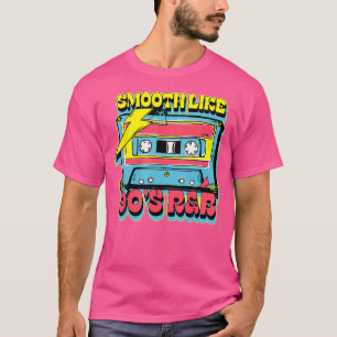 T-shirt Smooth Like 90S Rb Funny Pun Rétro Amateurs de mus