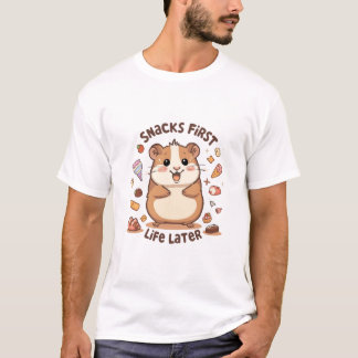 T-shirt Snack First, Life Later Shirt – Funny Snack Lover 