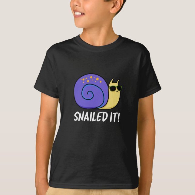T-shirt Snail It Funny Snail Pun Dark BG (Devant)