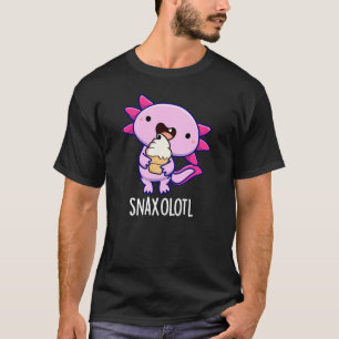 T-shirt Snaxolotl Funny Axolotl Pun Dark BG