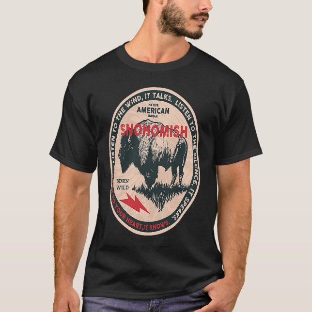 T-shirt Snohomish Amérindien Né Liberté sauvage (Devant)
