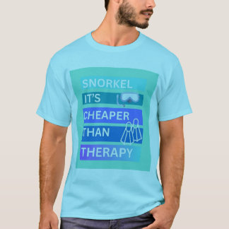 T-shirt Snorkel c'est moins cher que la thérapie