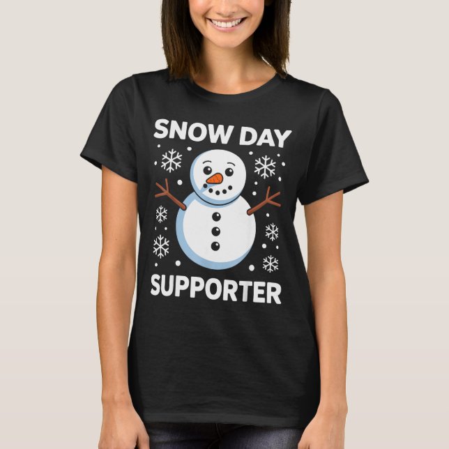 T-shirt Snow Day Suprter Snow Snowflake Snowman Winter Tea (Devant)