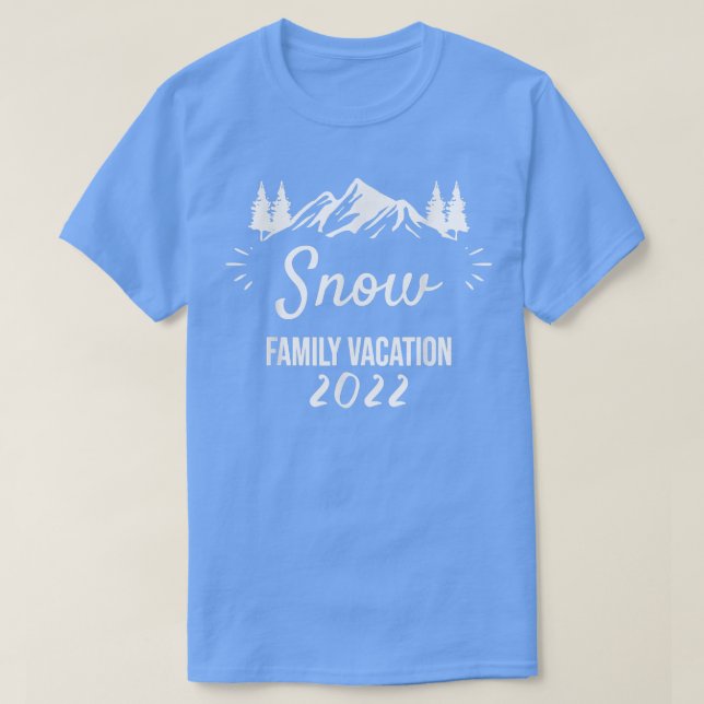 T-shirt SNOW Family Vacation Camping Group Trip Mountain 2 (Design devant)