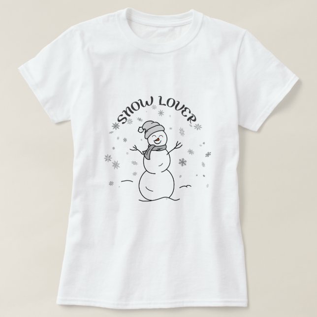 T-shirt SNOW LOVER Text with Cute Snowman Fun White        (Design devant)