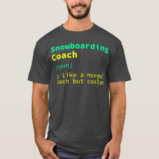 T-shirt Snowboard Coach Définition Funny Snowboarder Hu