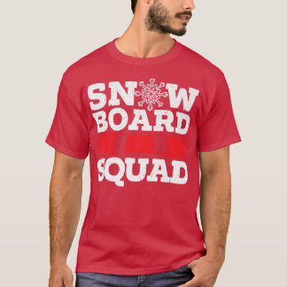 T-shirt Snowboard Squad Snowboard Snowboard Snowboard Wint