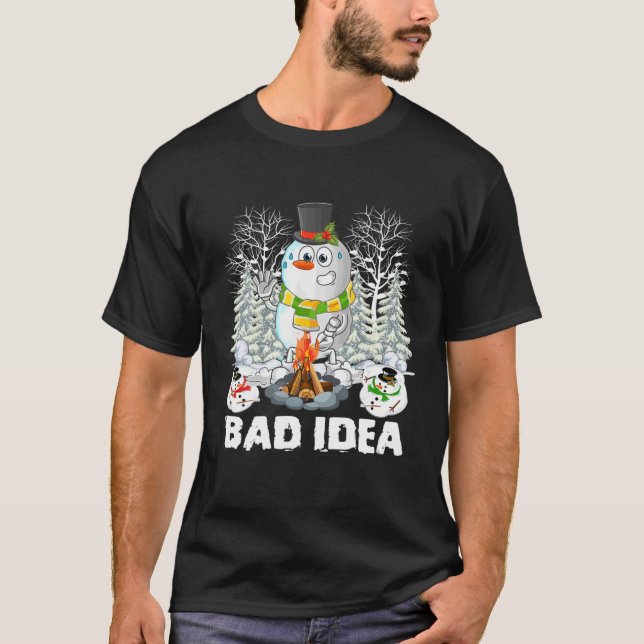 T-shirt Snowman Campfire Idea Bad Funny Camping Noël (Devant)