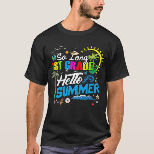 T-shirt So Long 1ère Année Bonjour Été Dernier Jour De L'É