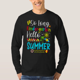 T-shirt So Long Kindergarten Hello Été Enseignant Étudiant