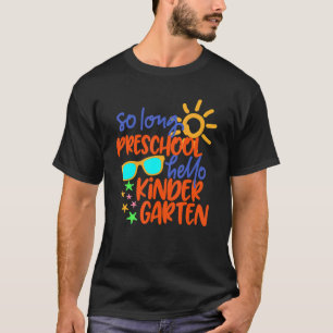 T-shirt So Long maternelle Grade Bonjour maternelle Enseig