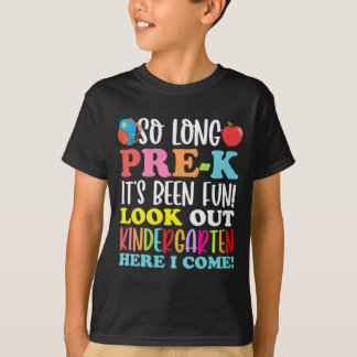 T-shirt So Long Pre-k It's Been Fun Look Out