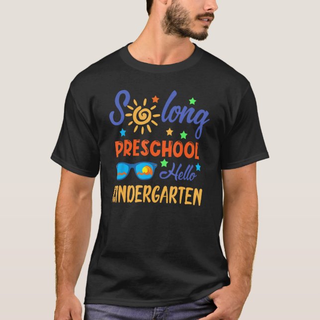 T-shirt So Long Preschool HELLO Kindergarten Teacher Stude (Devant)