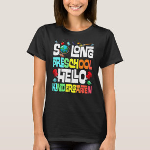 T-shirt So Long préscolaire Bonjour maternelle maternelle