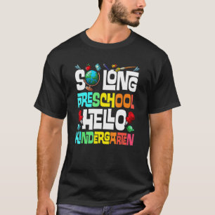 T-shirt So Long préscolaire Bonjour maternelle Pré K Gradu