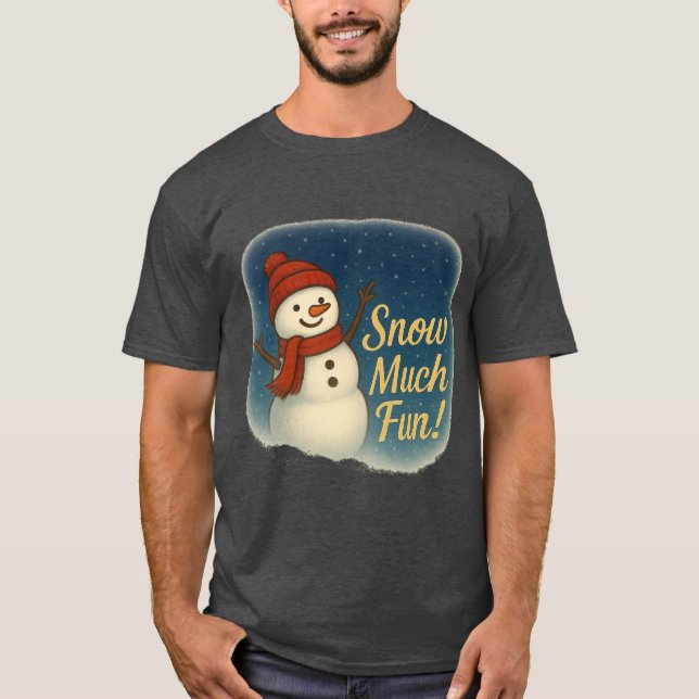 T-Shirt  So Viel Schnee-Spaß! (Vorderseite)