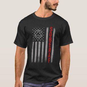 T-shirt SOBER AF US Flag Support Sobriety Cause, Recovery