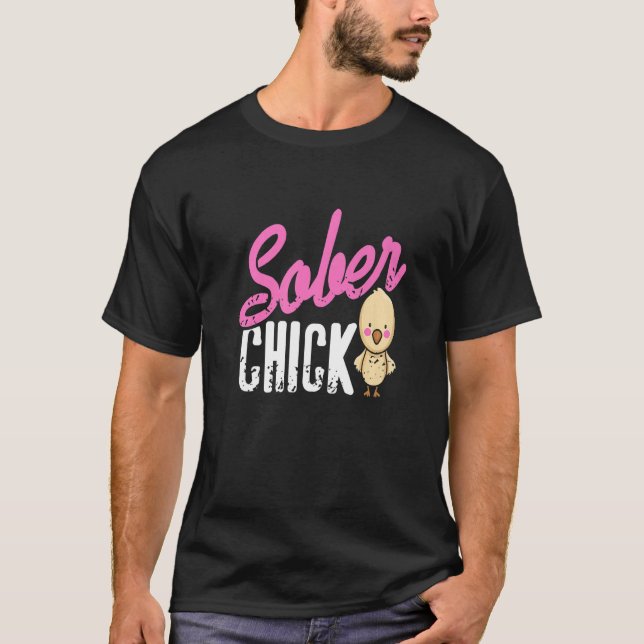 T-shirt Sober Chick Retro Sobriety Drôle Designs présents  (Devant)