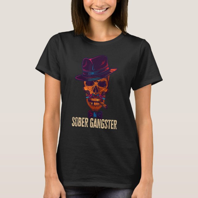 T-shirt Sober Gangster Sobriety Image propre déprimée (Devant)