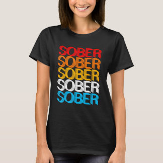 T-shirt SOBER SOBER Retro Sobriety Designs Present