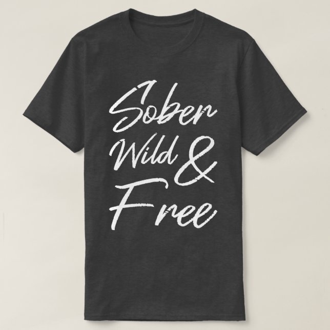 T-shirt Sober Wild Et Libre II (Design devant)