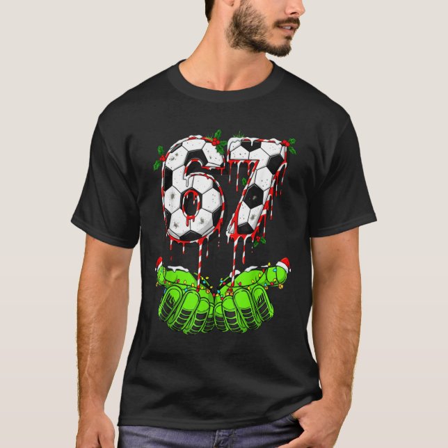 T-shirt Soccer 67 Six Seven Funny Gen Alpha Meme Drip Chri (Devant)