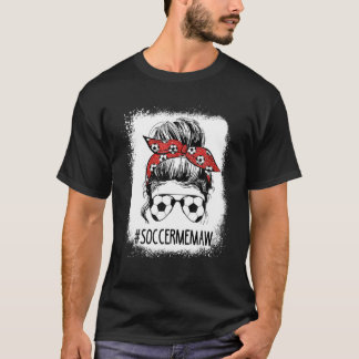 T-shirt Soccer Bleached Memaw Messy Bun Soccer Lover Mothe